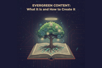 a graphic of a book opened with a tree coming out of it. it says "Evergreen Content: What It Is and How to Create It: